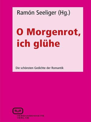 cover image of O Morgenrot, ich glühe
